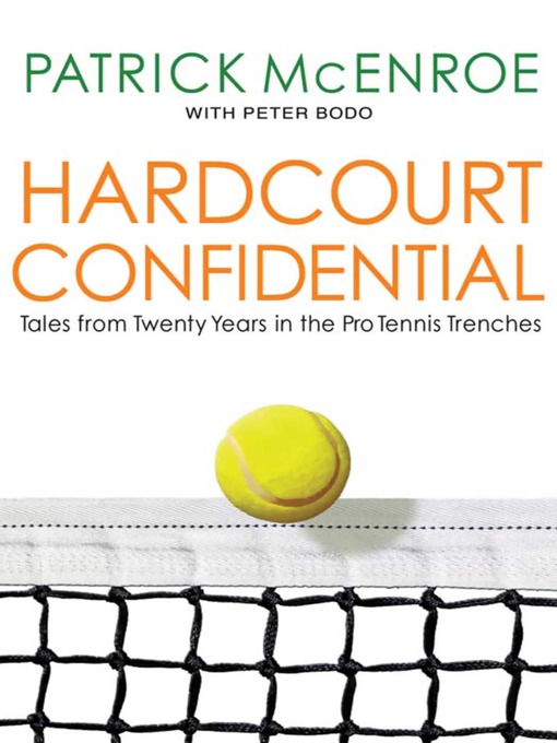 Title details for Hardcourt Confidential by Patrick McEnroe - Wait list